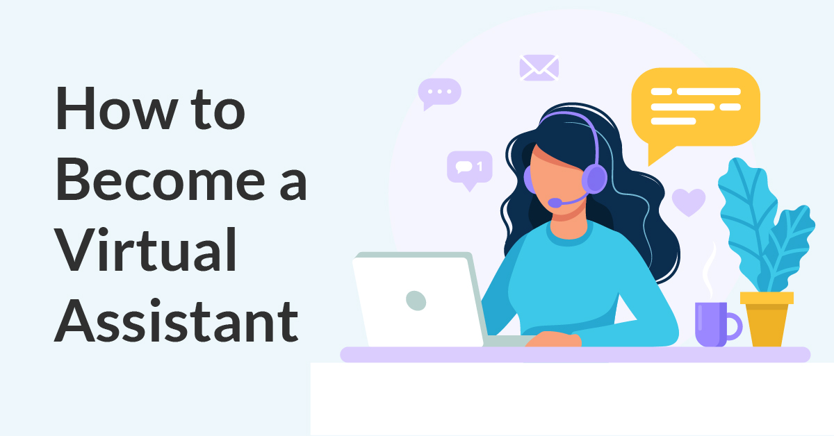 How to Become a Virtual Assistant?