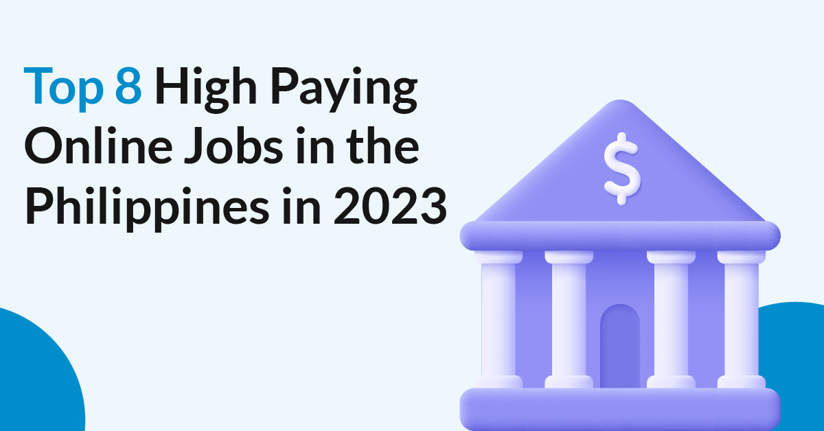 Top 8 High Paying Online Jobs in the Philippines in 2024