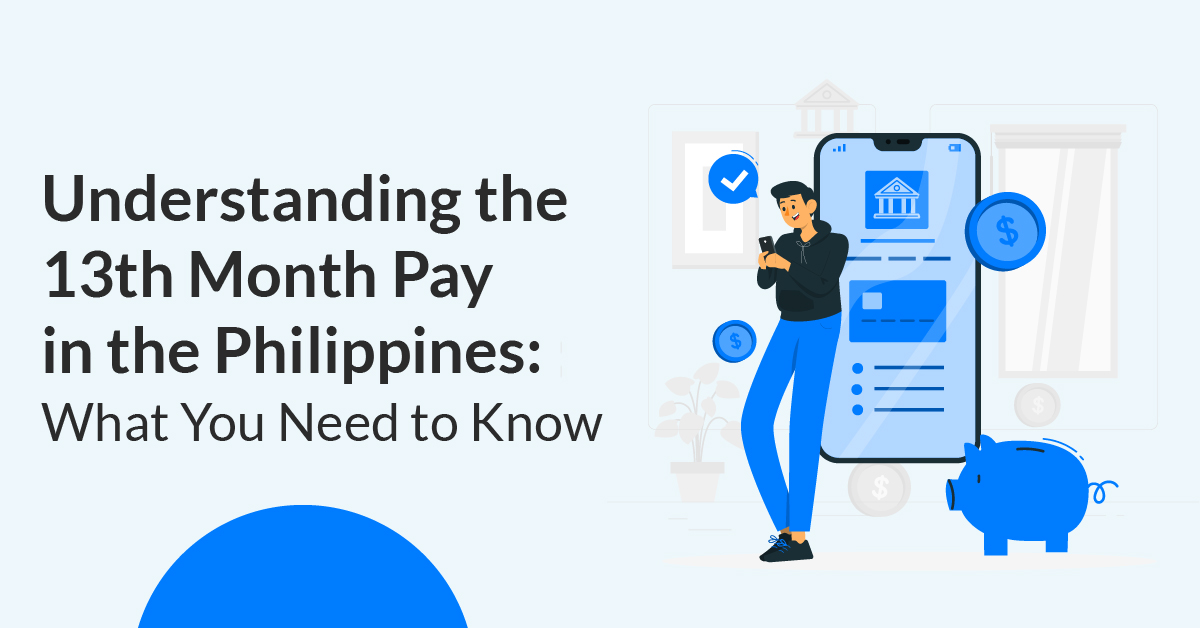 understanding-the-13th-month-pay-in-the-philippines-what-you-need-to-know